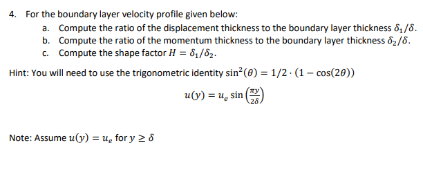 Solved 4. For The Boundary Layer Velocity Profile Given | Chegg.com