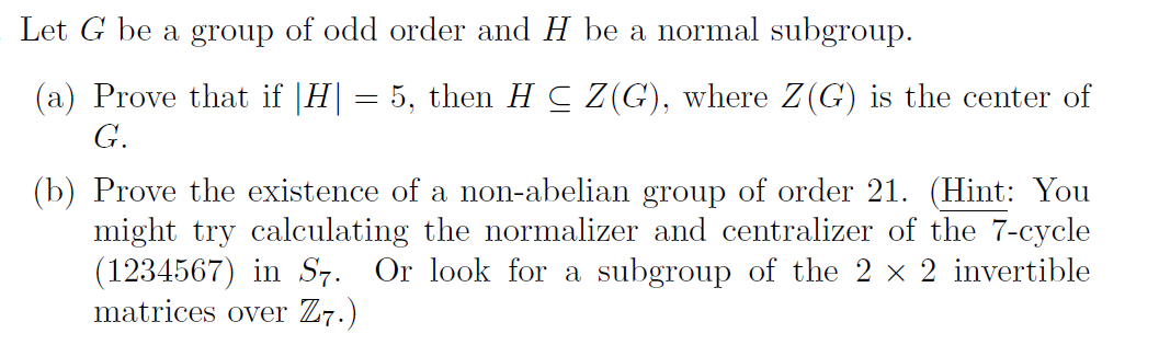 Solved Let G be a group of odd order and H be a normal | Chegg.com