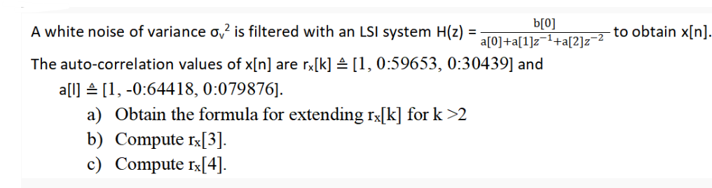 Solved A white noise of variance σv2 is filtered with an LSI | Chegg.com