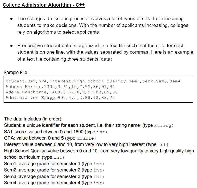 College Admission Algorithm - C++ The college | Chegg.com