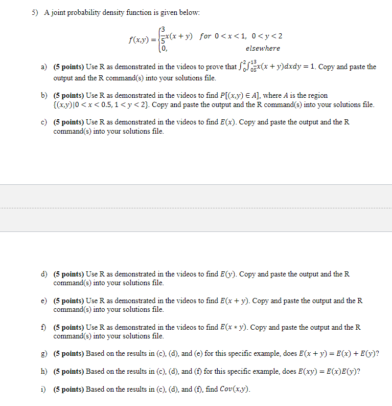 Solved 5) A joint probability density function is given | Chegg.com