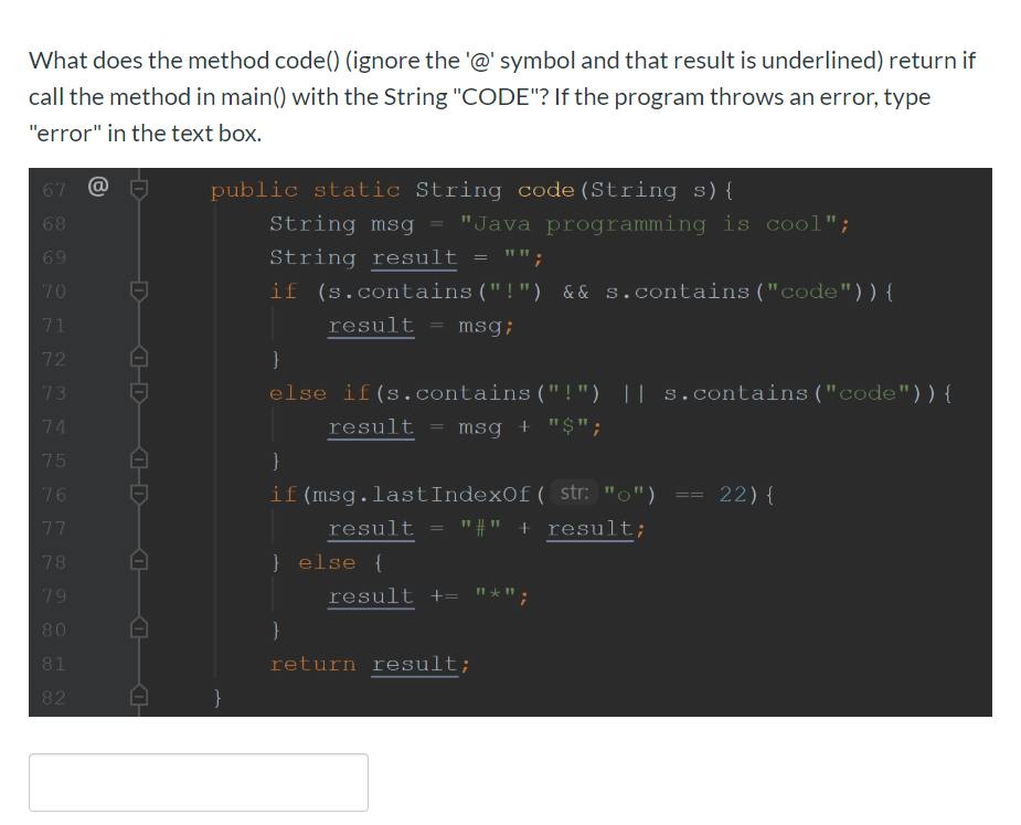 Solved What does the method code() (ignore the '@' symbol | Chegg.com