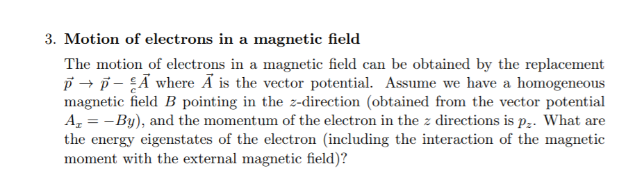 Solved 3. Motion of electrons in a magnetic field The motion | Chegg.com