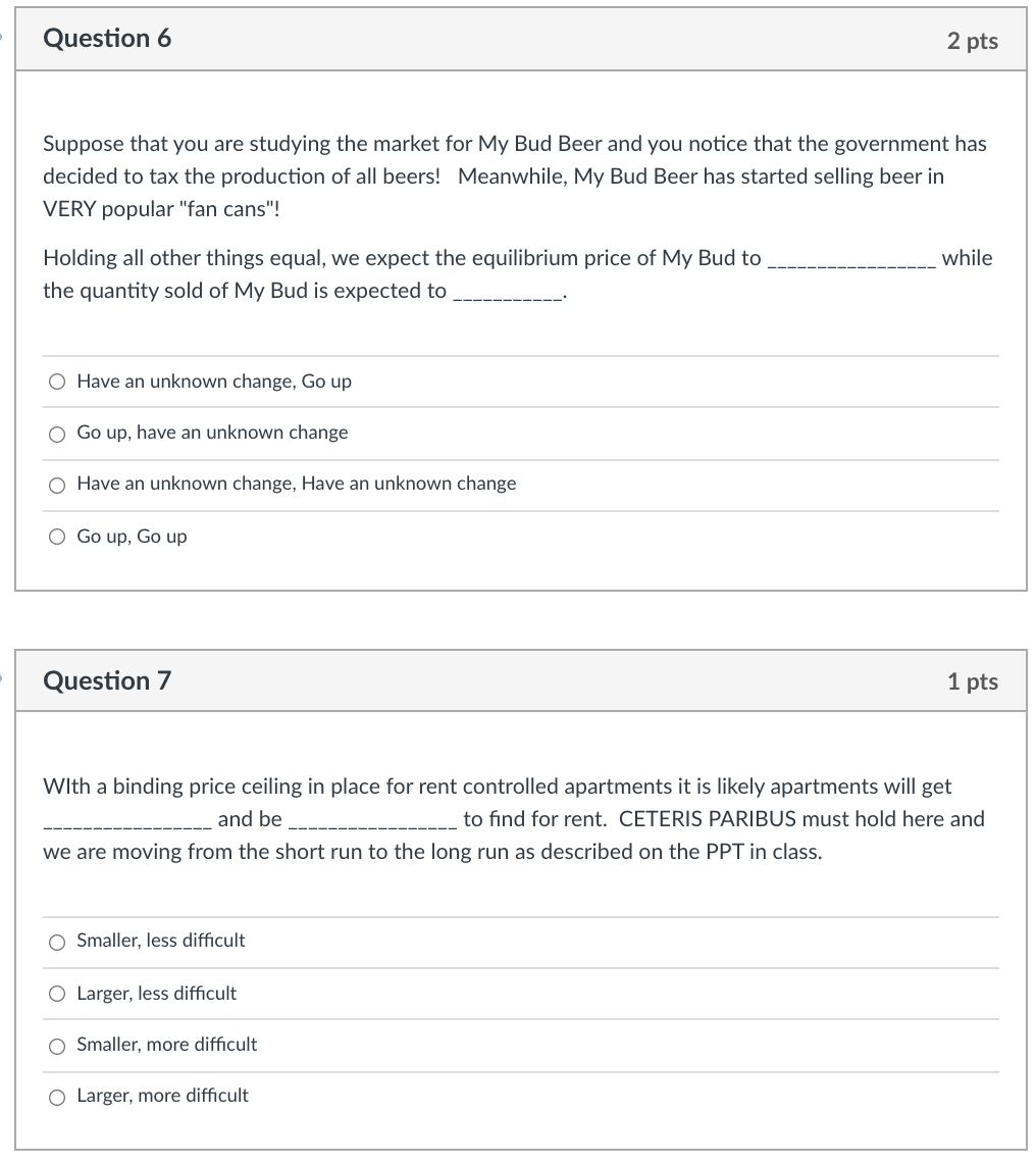 Solved Question 6 2 pts Suppose that you are studying the | Chegg.com