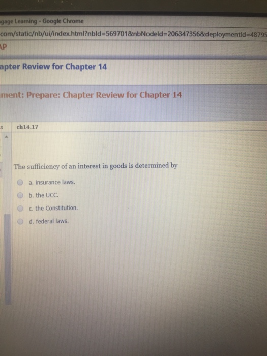 Solved The sufficiency of an interest in goods is determined