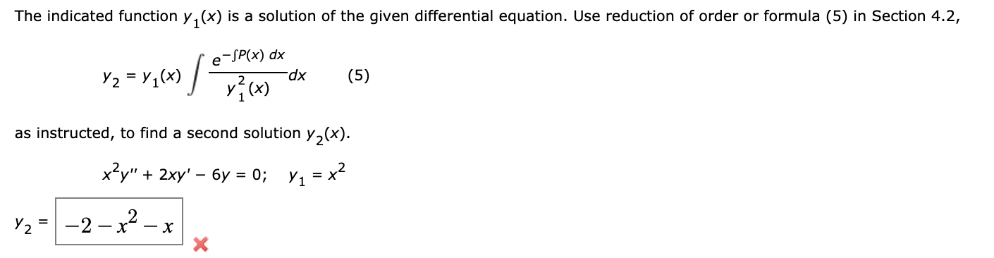 Solved The Indicated Function Y1 X Is A Solution Of The Chegg Com