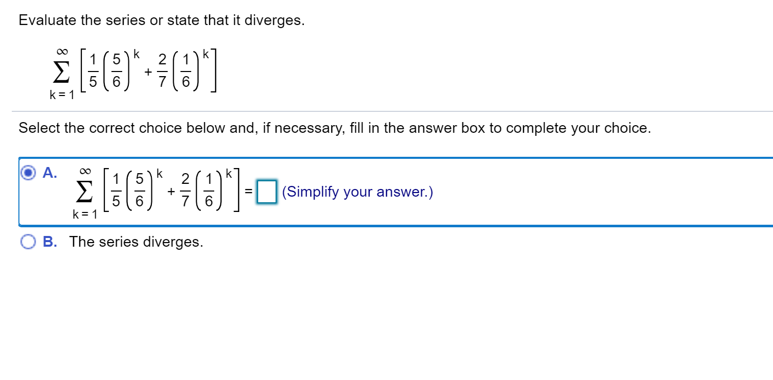 Solved Evaluate The Series Or State That It Diverges 1 E Chegg Com