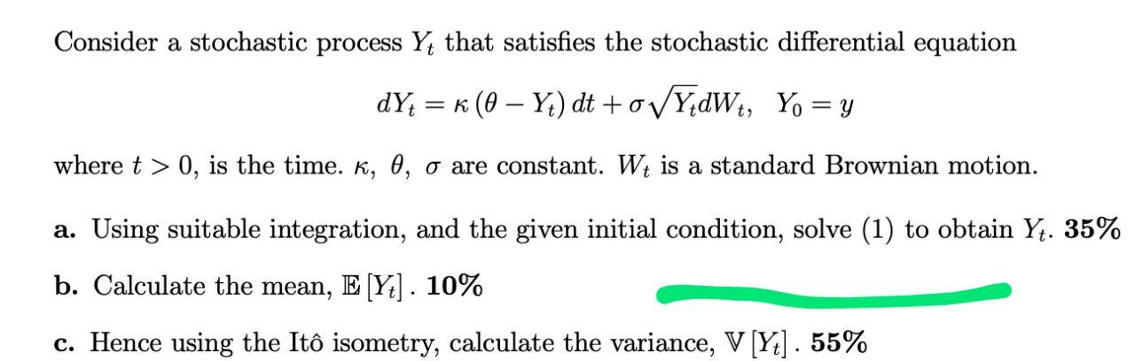 Solved Consider a stochastic process Yt that satisfies the | Chegg.com