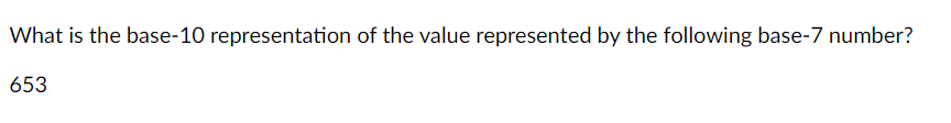 Solved What is the base-10 representation of the value | Chegg.com
