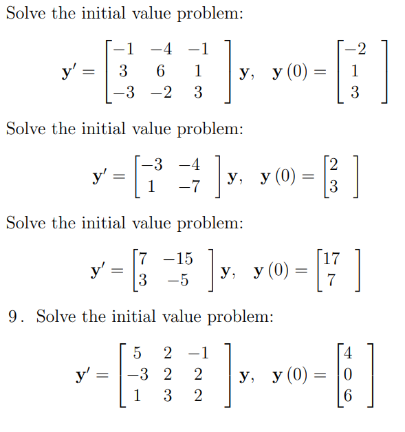 Solve the initial value problem: \[ \mathbf{y}^{\prime}=\left[\begin{array}{ccc} -1 & -4 & -1 \\ 3 & 6 & 1 \\ -3 & -2 & 3 \en