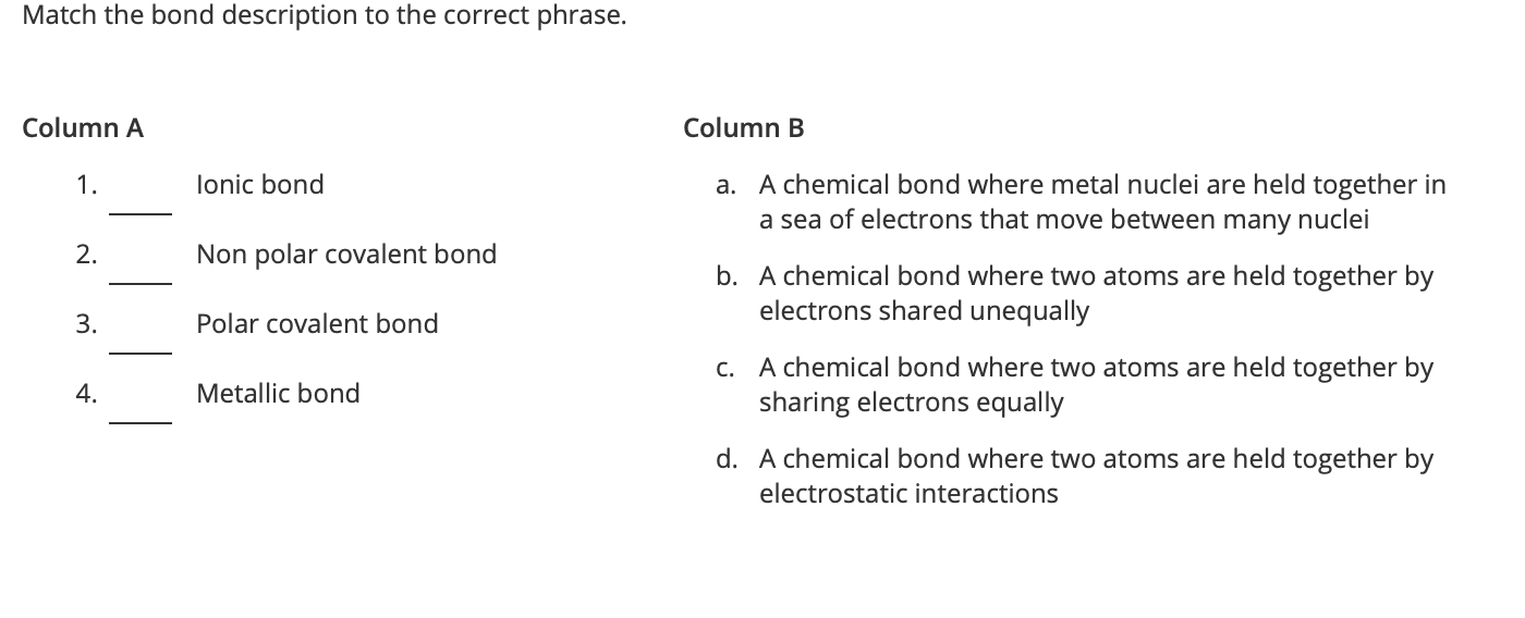Solved Match the bond description to the correct phrase. | Chegg.com