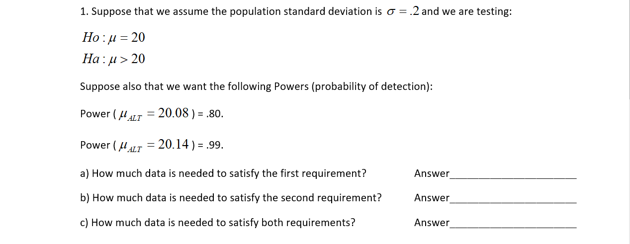 Solved 1. Suppose that we assume the population standard | Chegg.com