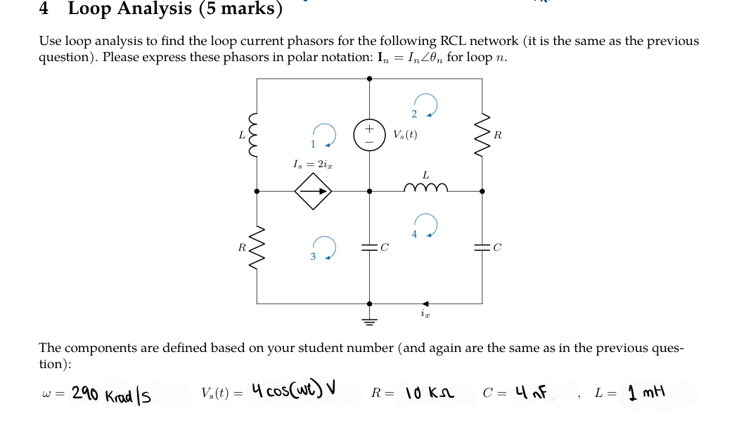 Solved 4 ﻿Loop Analysis (5 ﻿marks)Use Loop Analysis To Find | Chegg.com