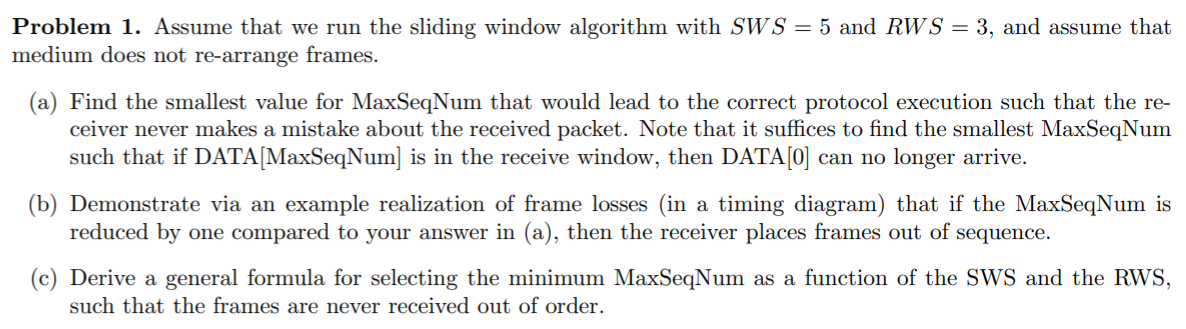 Problem 1. Assume that we run the sliding window | Chegg.com