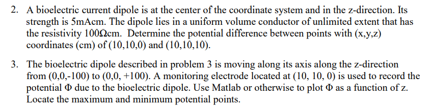Solved 2. A bioelectric current dipole is at the center of | Chegg.com
