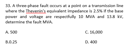 Solved 33. A three-phase fault occurs at a point on a | Chegg.com