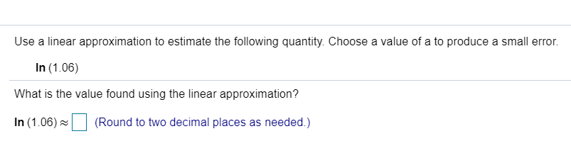 Solved Use a linear approximation to estimate the following | Chegg.com