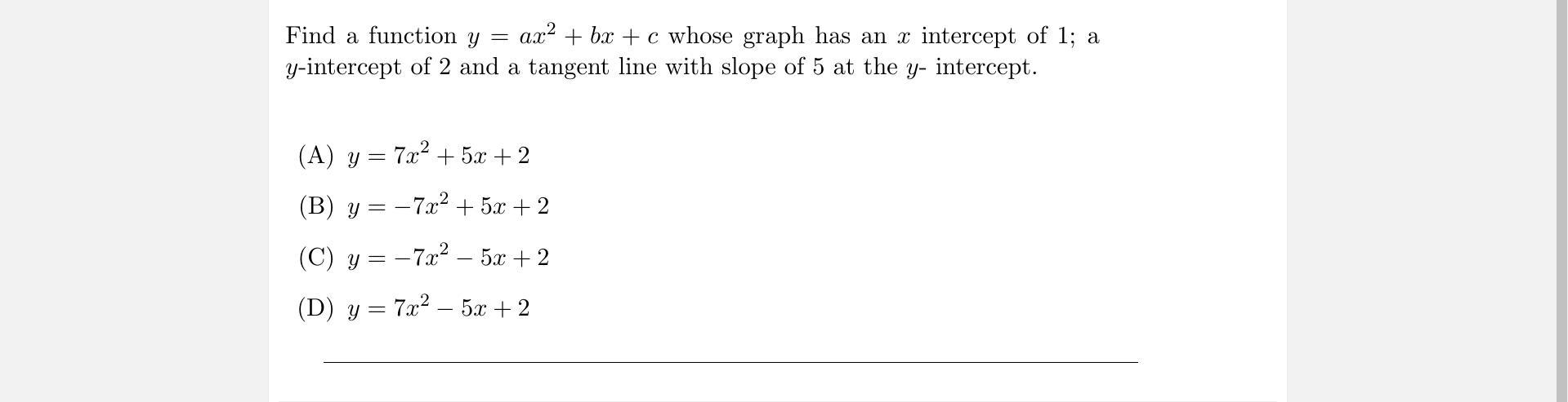 Solved Find A Function Y Ax2 Bx C Whose Graph Has An X Chegg Com