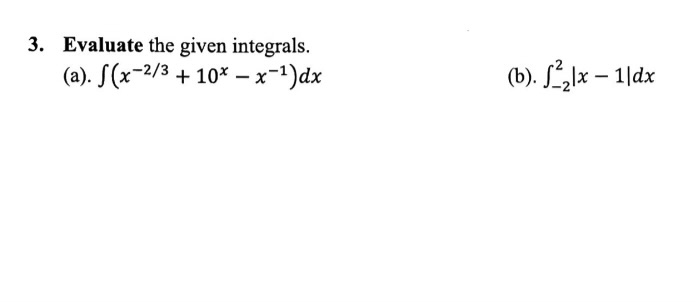 Solved 3. Evaluate the given integrals. (a). | Chegg.com