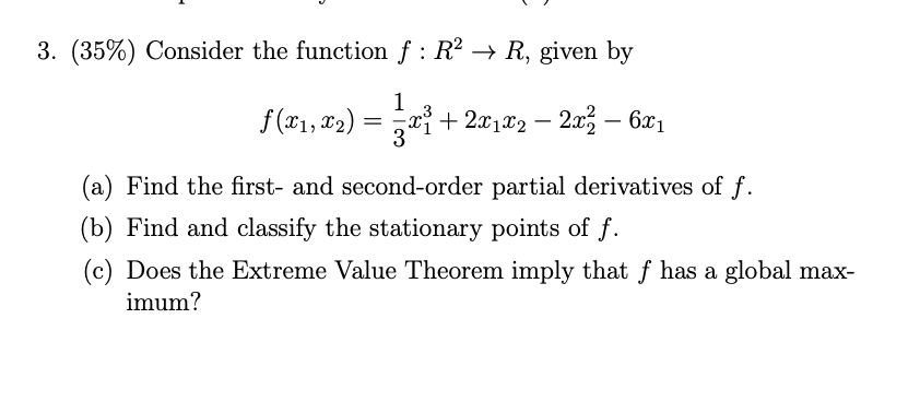 Solved 3. (35%) Consider the function f : R² + R, given by 1 | Chegg.com