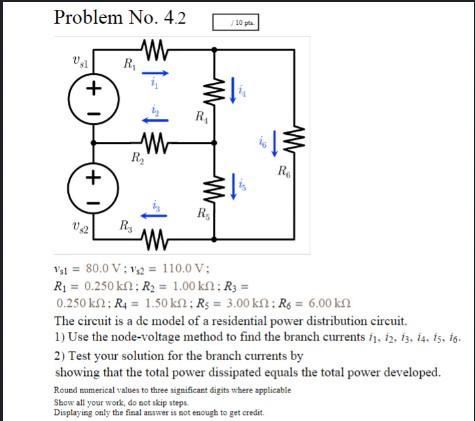 Solved Problem No. 4.2 vs1=80.0 V;vs2=110.0 | Chegg.com