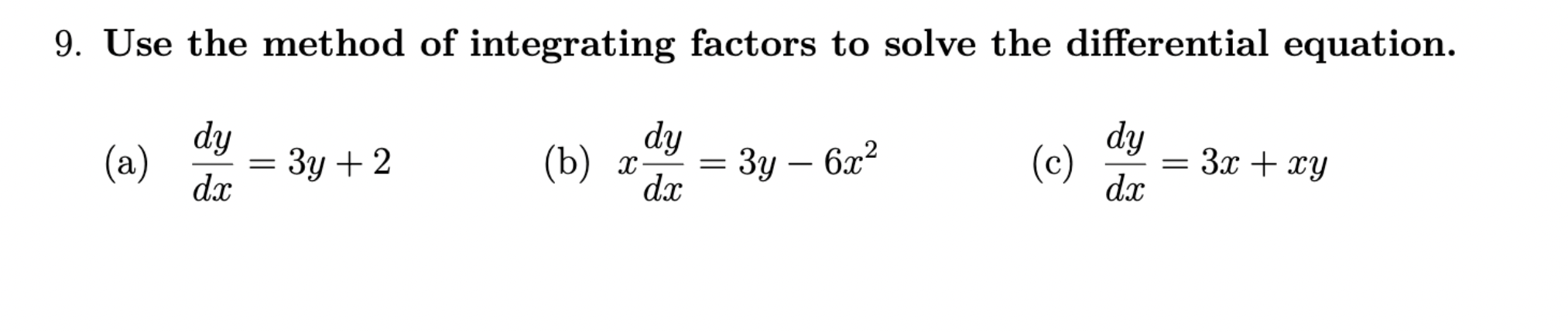 Solved 9. Use the method of integrating factors to solve the | Chegg.com
