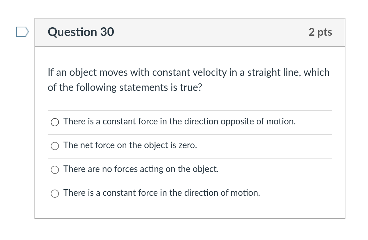 Solved Question 30 2 pts If an object moves with constant Chegg com