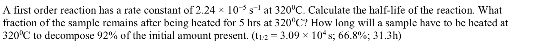 Solved A first order reaction has a rate constant of | Chegg.com