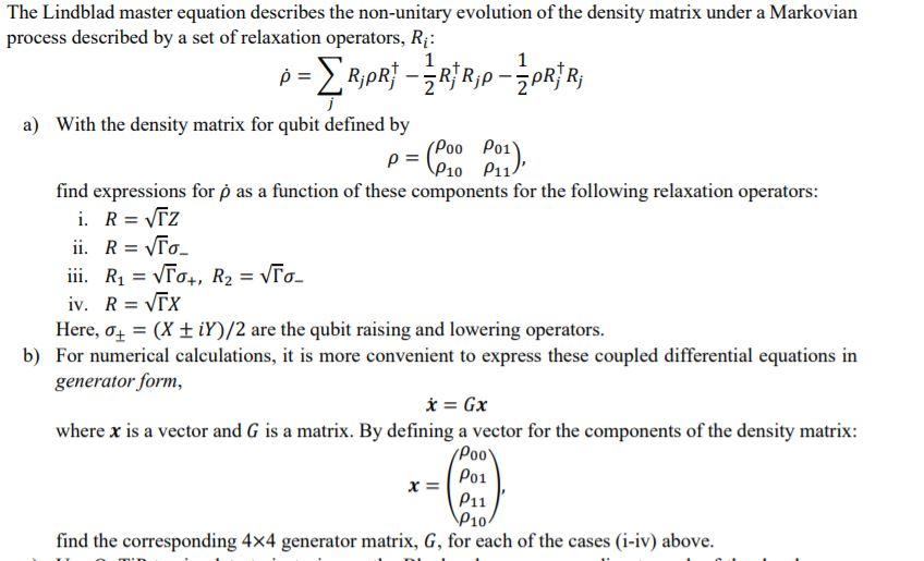 The Lindblad master equation describes the | Chegg.com
