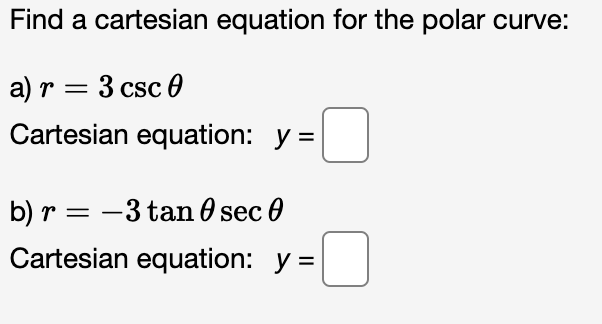 Find cartesian equation shop from polar equation