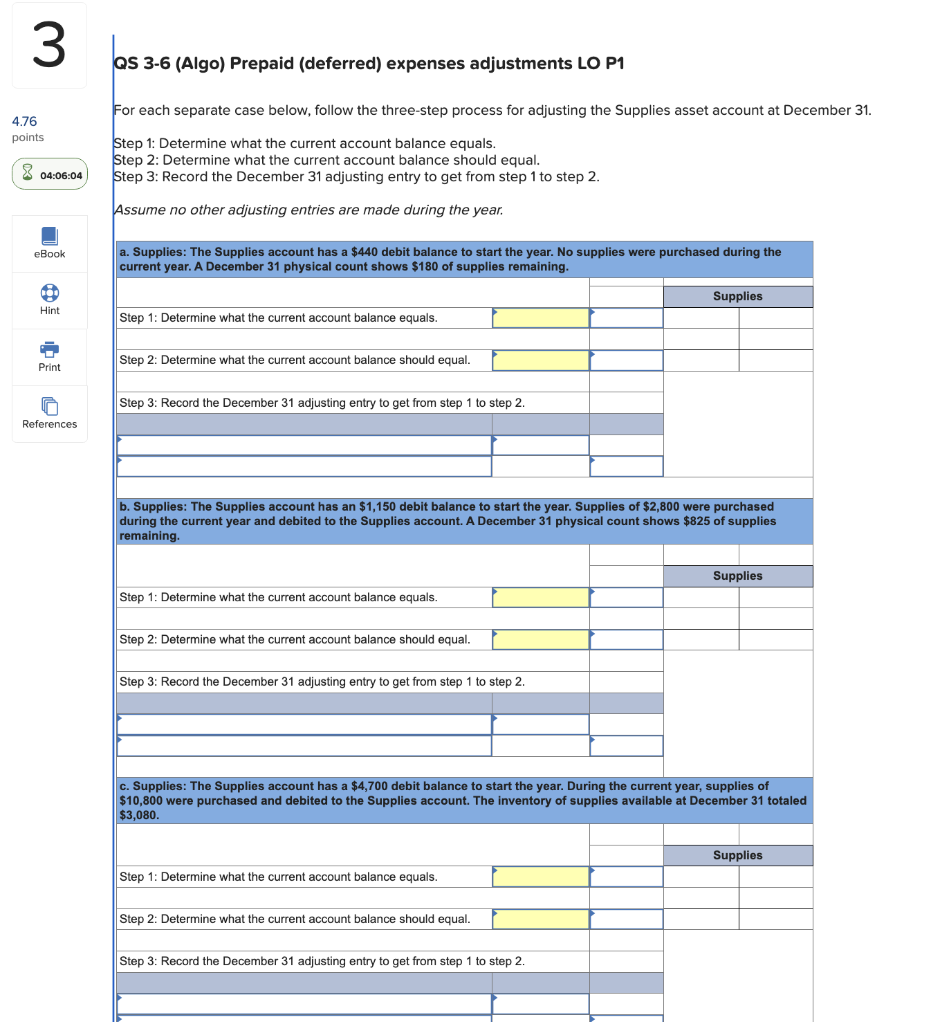 Solved QS 3-6 (Algo) Prepaid (deferred) expenses adjustments | Chegg ...