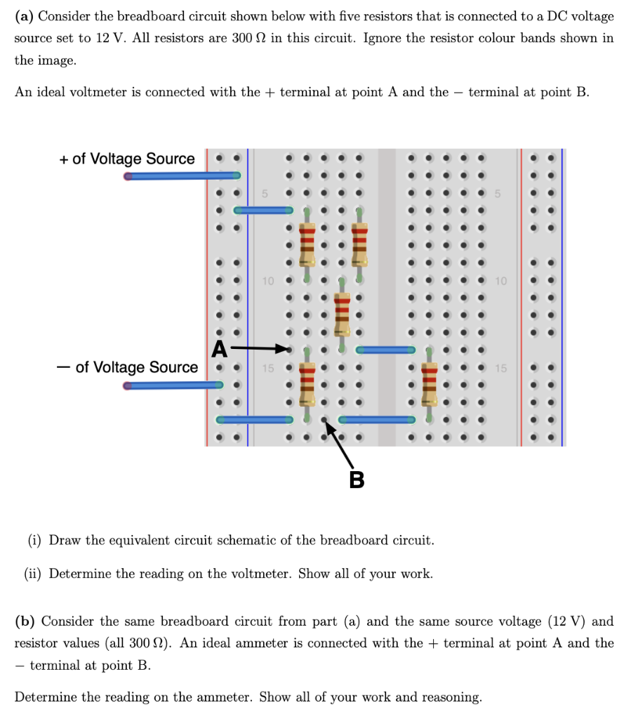 Solved (a) Consider The Breadboard Circuit Shown Below With | Chegg.com