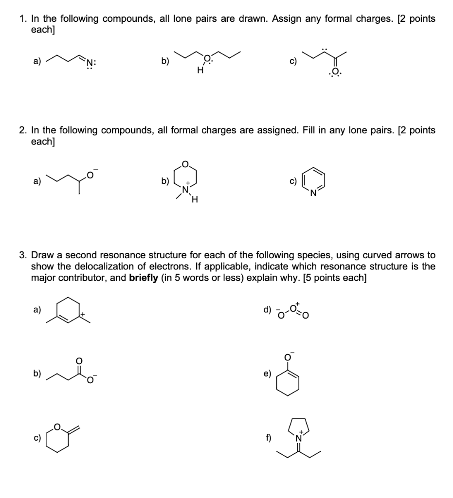 Solved 1. In the following compounds, all lone pairs are | Chegg.com