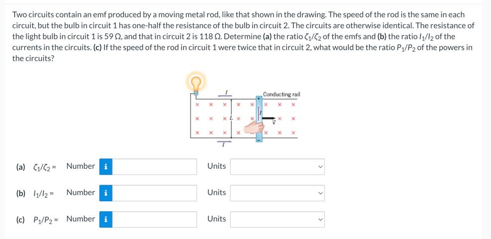 Two circuits contain an emf produced by a moving metal rod, like that shown in the drawing. The speed of the rod is the same 