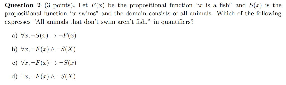 Solved Question 2 (3 points). Let F(x) be the propositional | Chegg.com