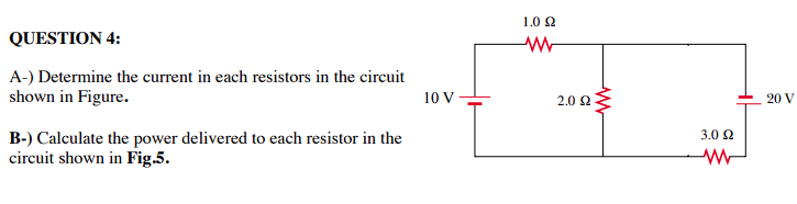 Solved A-) Determine The Current In Each Resistors In The | Chegg.com