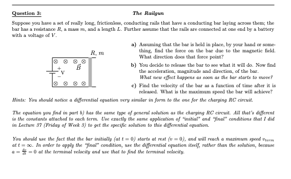 Solved Question 3: The Railgun Suppose You Have A Set Of | Chegg.com