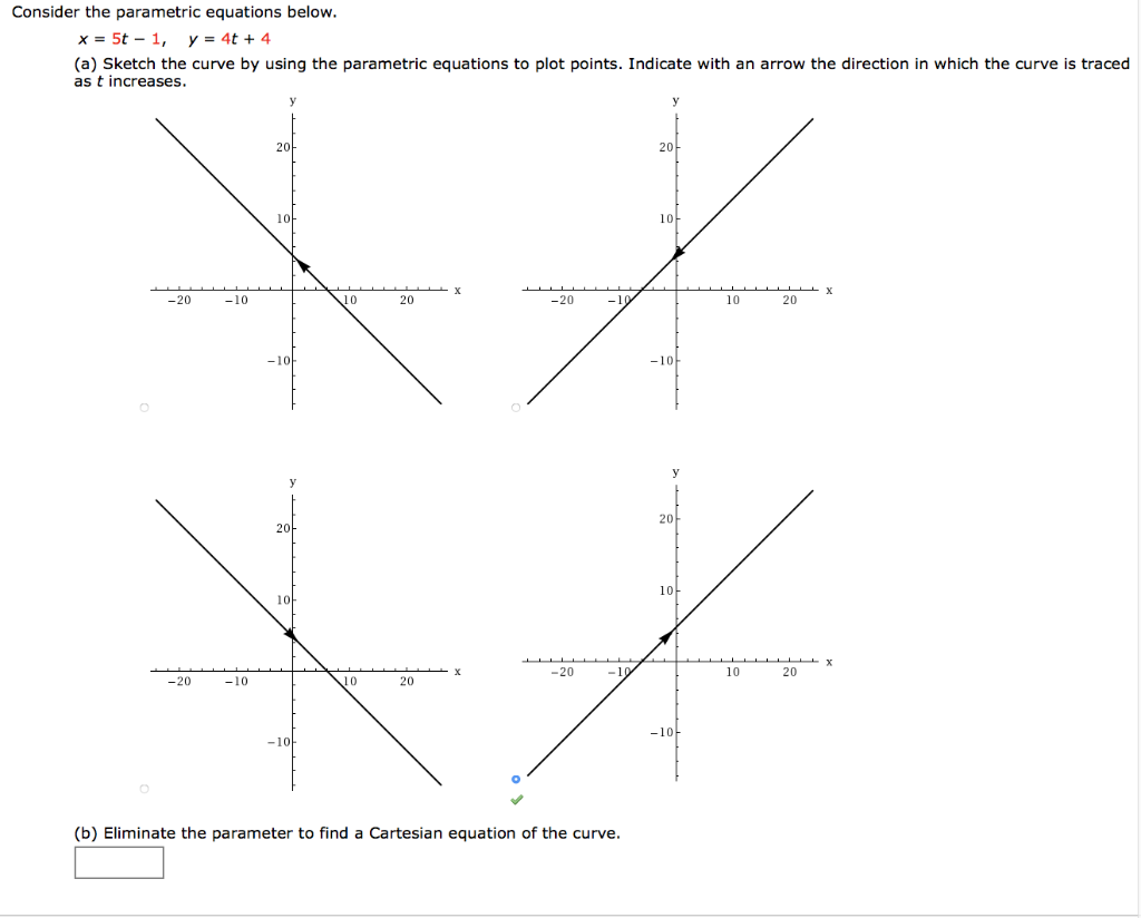Solved Consider the parametric equations below x=5t-1, y=4t | Chegg.com