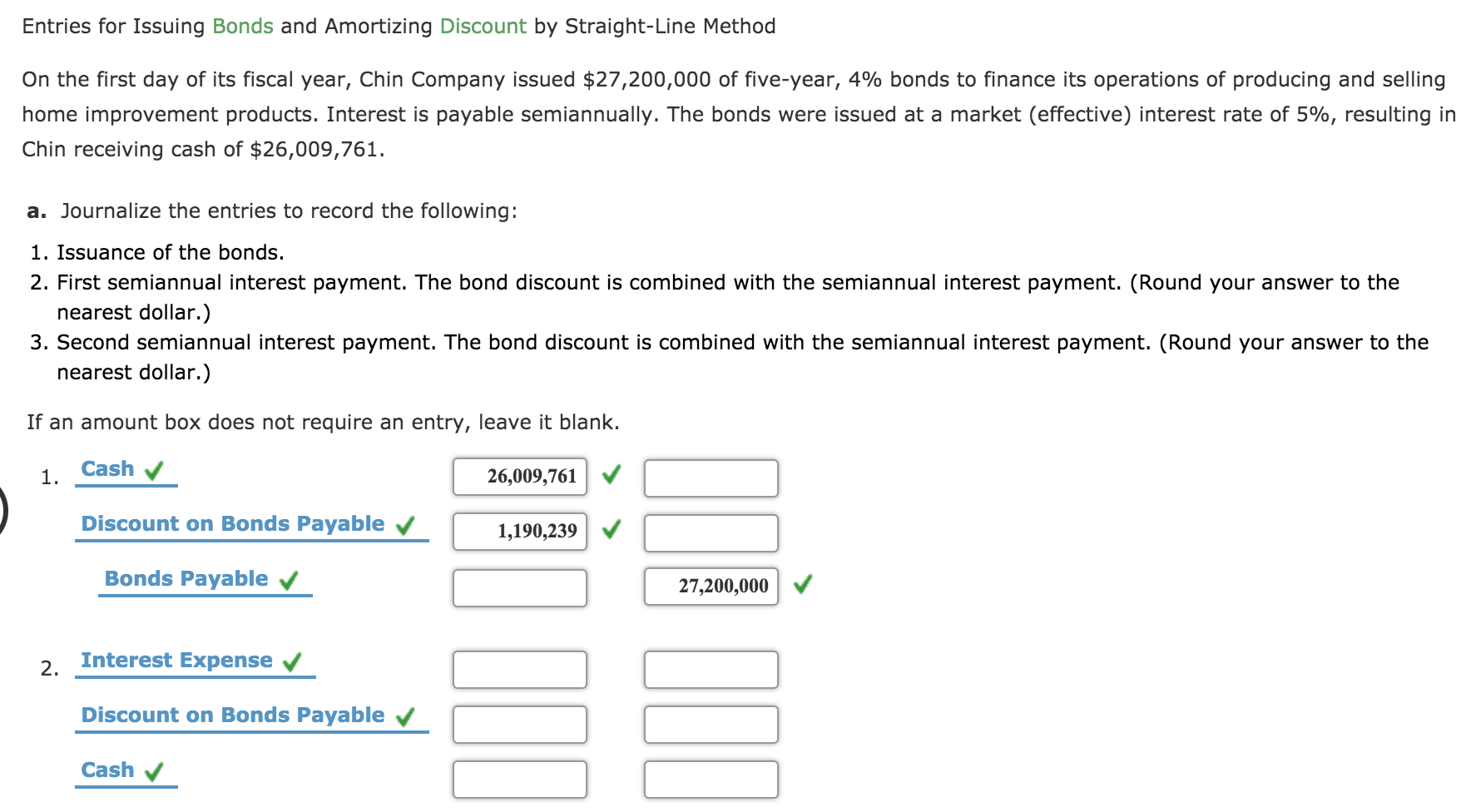 Solved Entries for Issuing Bonds and Amortizing Discount by