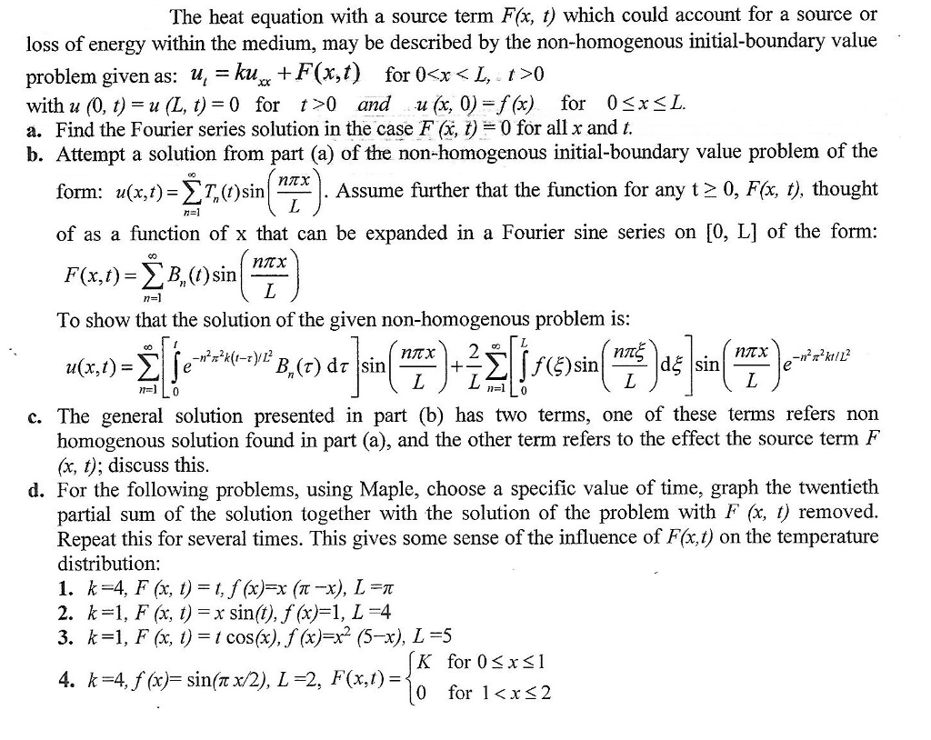 Solved The heat equation with a source term F(x, t) which | Chegg.com