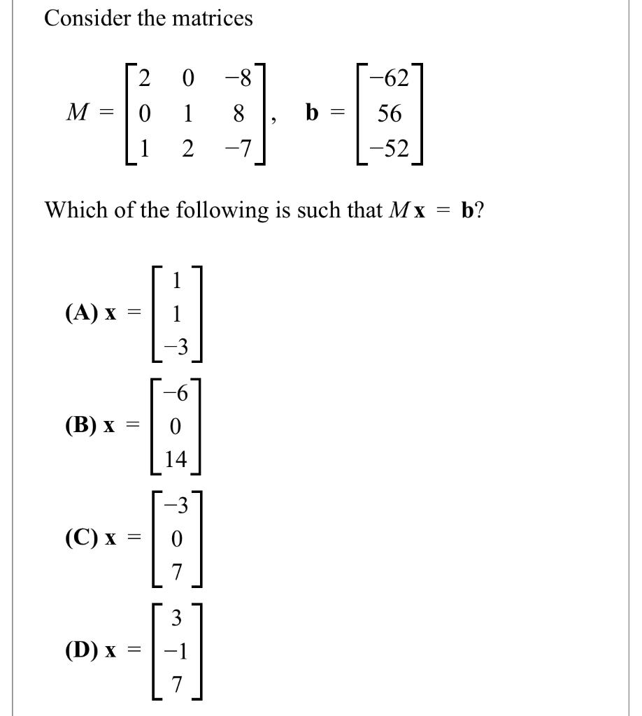 Solved Consider The Matrices | Chegg.com