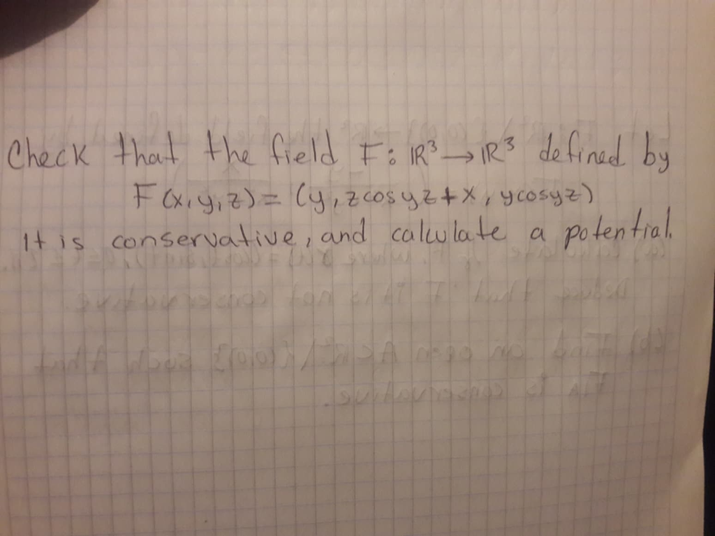 Solved Check that the field Få 1R3 1R3 defined by F(x, y, z) | Chegg.com