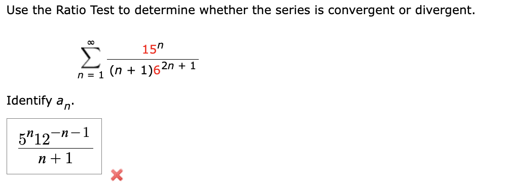 Solved Use the Ratio Test to determine whether the series is | Chegg.com