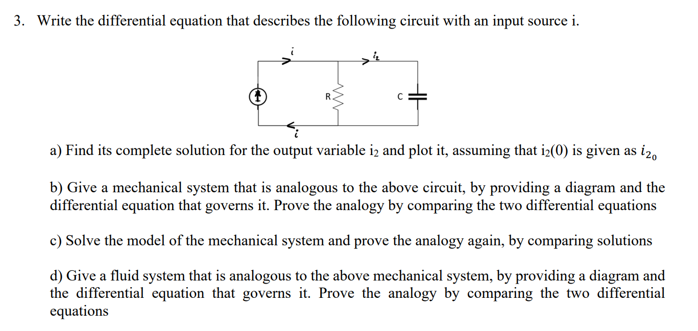 Solved Write the differential equation that describes the | Chegg.com