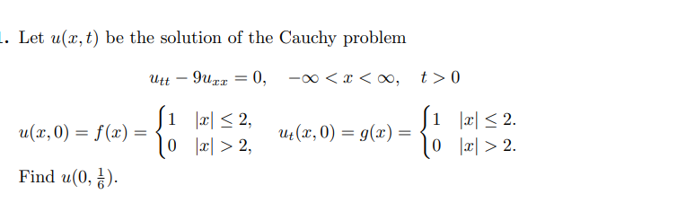 Solved Let u(x,t) ﻿be the solution of the Cauchy problem | Chegg.com