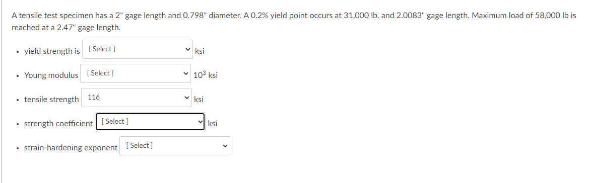 Solved A tensile test specimen has a 2" gage length and | Chegg.com
