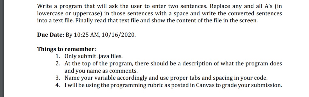 Solved Write a program that will ask the user to enter two | Chegg.com