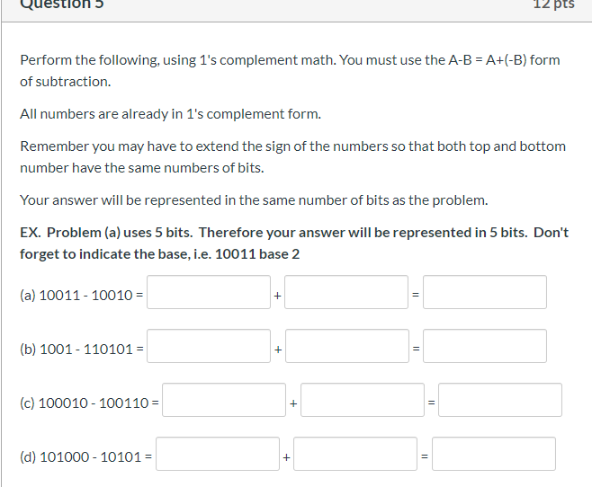 Solved Question 5 12 Pts Perform The Following Using 1's | Chegg.com