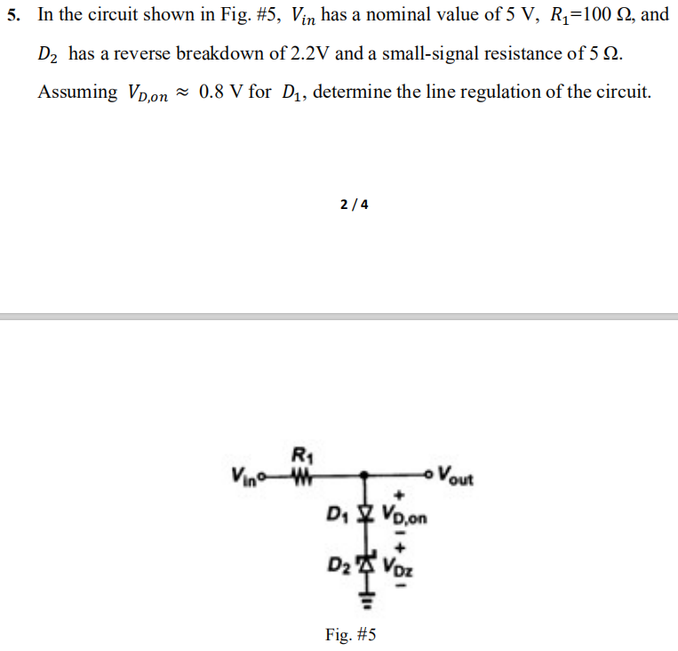 Solved 5. In the circuit shown in Fig. #5, Vin has a nominal | Chegg.com