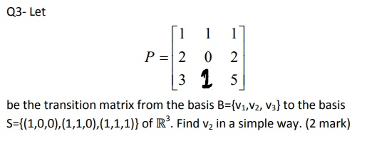 Solved Q3- Let 1 1 1 P=2 0 2 3 1 5 be the transition matrix | Chegg.com